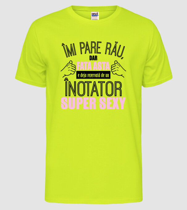 Îmi pare rău, dar fata asta e deja rezervată de un ÎNOTĂTOR super sexy model galben neon pe tricou