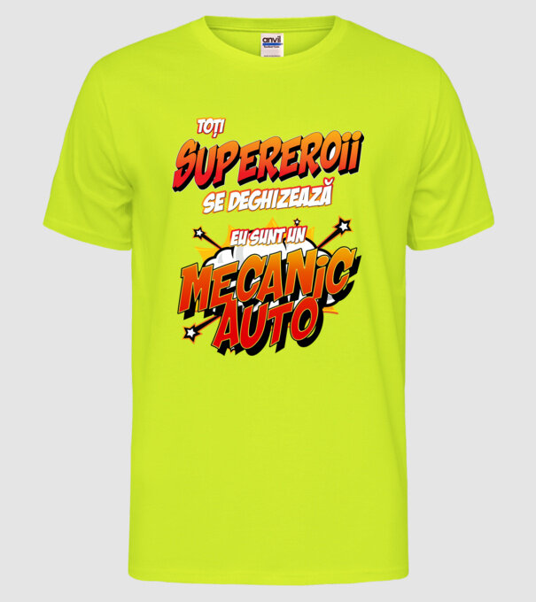 Toți supereroii se deghizează, eu sunt un mecanic auto model galben neon pe tricou
