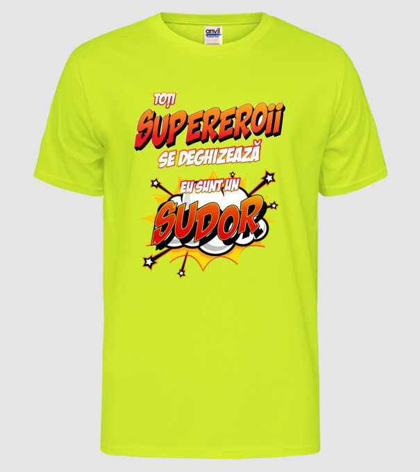 Toți supereroii se deghizează, eu sunt un sudor model galben neon pe tricou