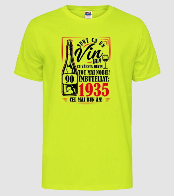 Un Vin Bun 1935 - Alb model galben neon pe tricou