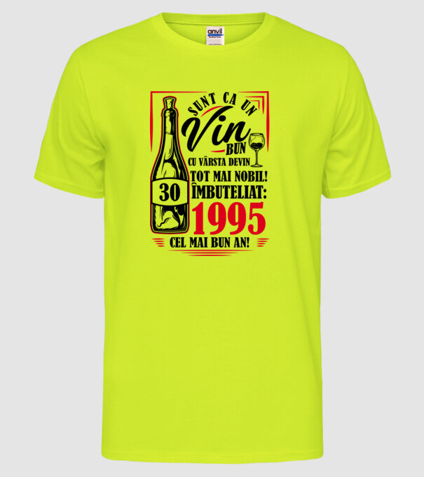 Un Vin Bun 1995 - Alb model galben neon pe tricou
