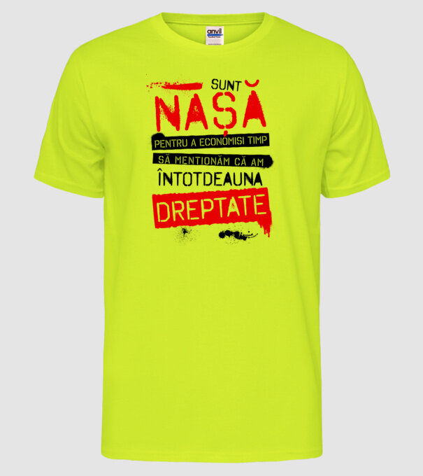 Sunt nașă - pentru a economisi timp, să menționăm că am întotdeauna dreptate! model galben neon pe tricou