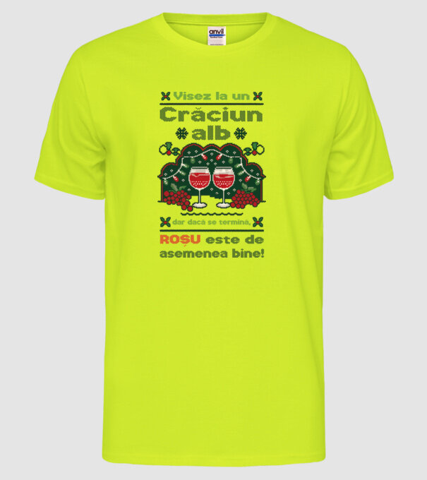 Visez la un Crăciun alb dar dacă se termină, Roșu este de asemenea bine! alb model galben neon pe tricou