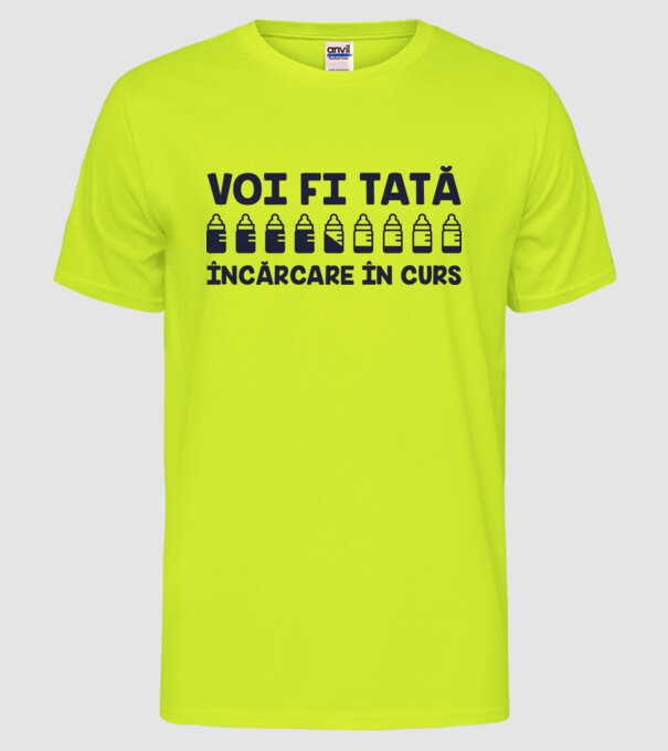 Voi fi tată - încărcare în curs model galben neon pe tricou