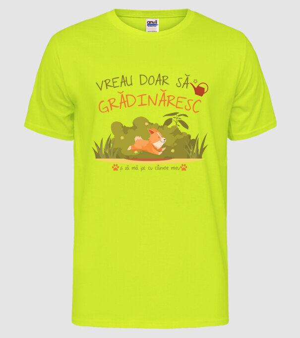 vreau doar să grădinăresc model galben neon pe tricou