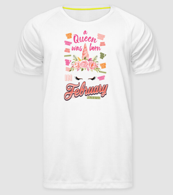A queen was born in FEBRUÁR model alb pe tricou
