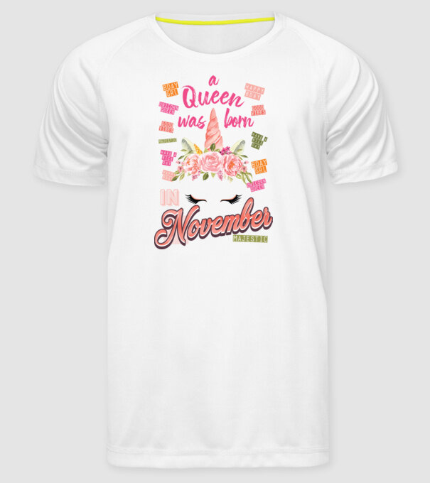 A queen was born in NOVEMBER model alb pe tricou
