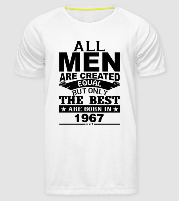 All men are created - 1967 model alb pe tricou