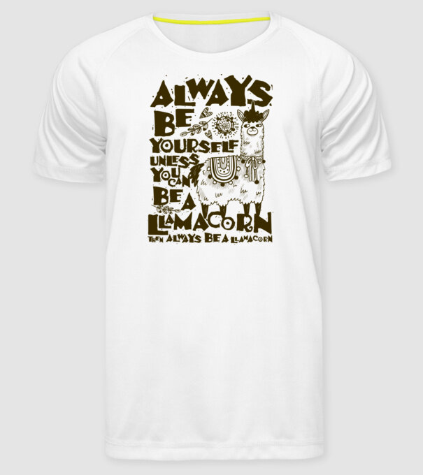 Always be a llamacorn model alb pe tricou