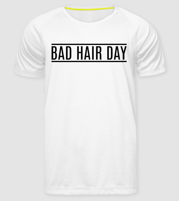Bad hair day model alb pe tricou