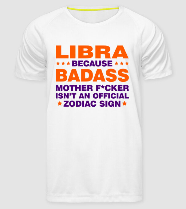 Badass zodiac LIBRA model alb pe tricou