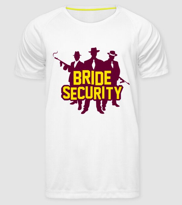 Bride Security model alb pe tricou