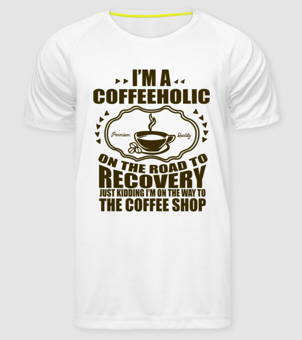 Coffeholic model alb pe tricou