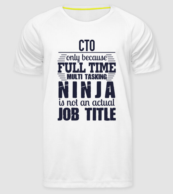 CTO-full time ninja model alb pe tricou