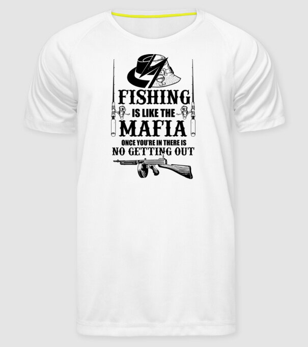 Fishing is like mafia model alb pe tricou