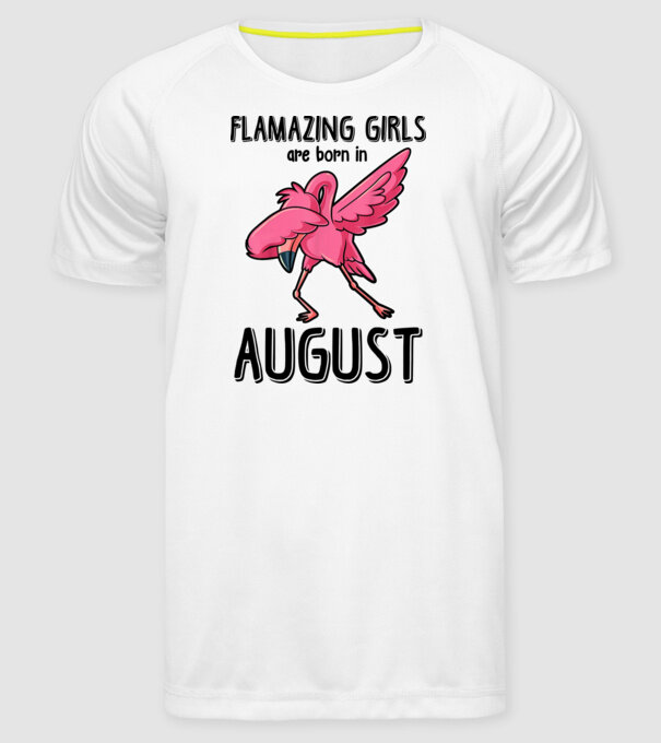 Flamazing girls are born in august black model alb pe tricou