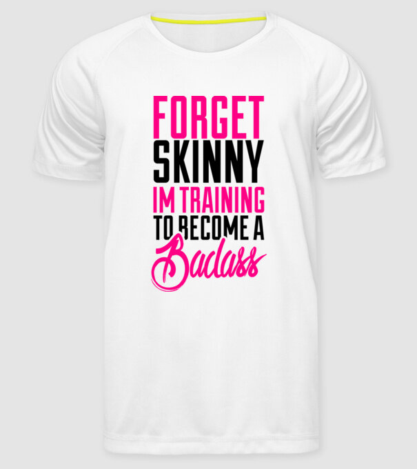 Forget Skinny model alb pe tricou