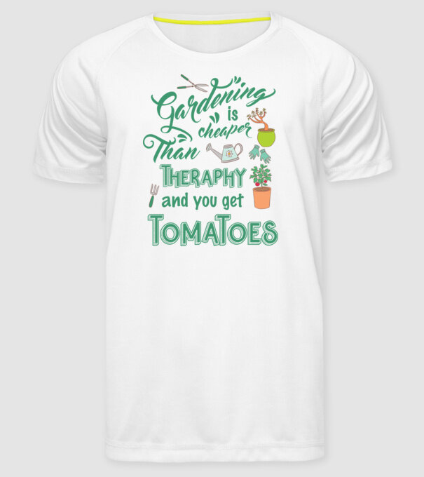 Gardening is cheaper than theraphy model alb pe tricou