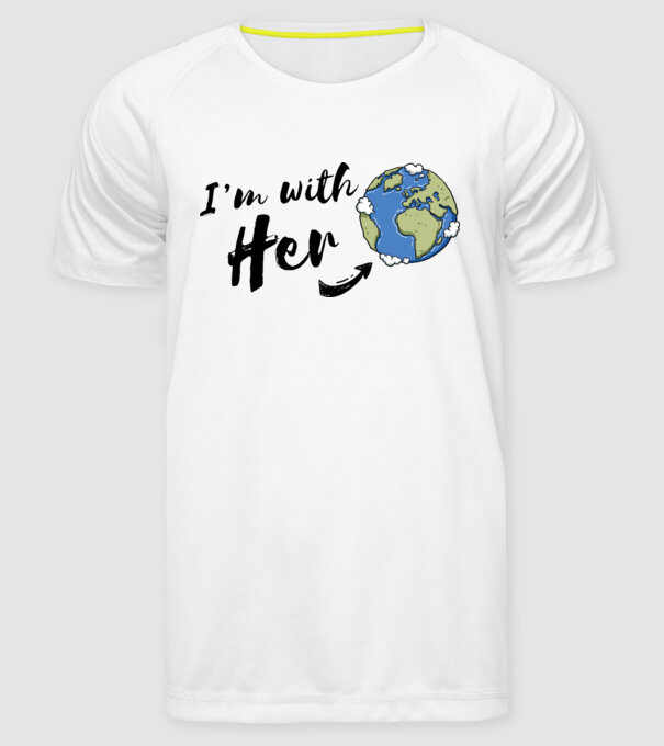 'i''m with her' model alb pe tricou