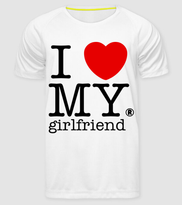 I love my Girlfriend model alb pe tricou