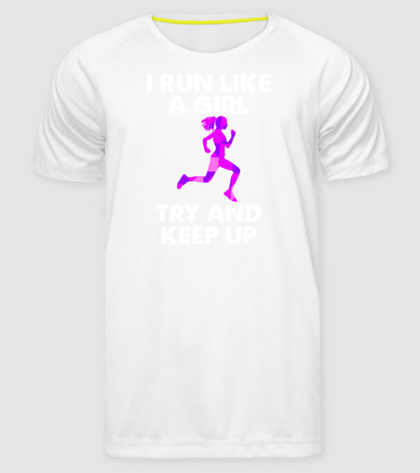 I run like a girl model alb pe tricou