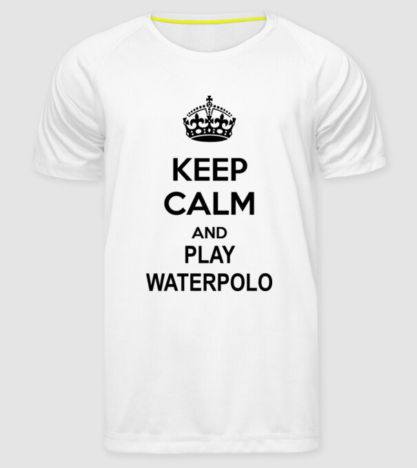 Keep Calm and play waterpolo model alb pe tricou