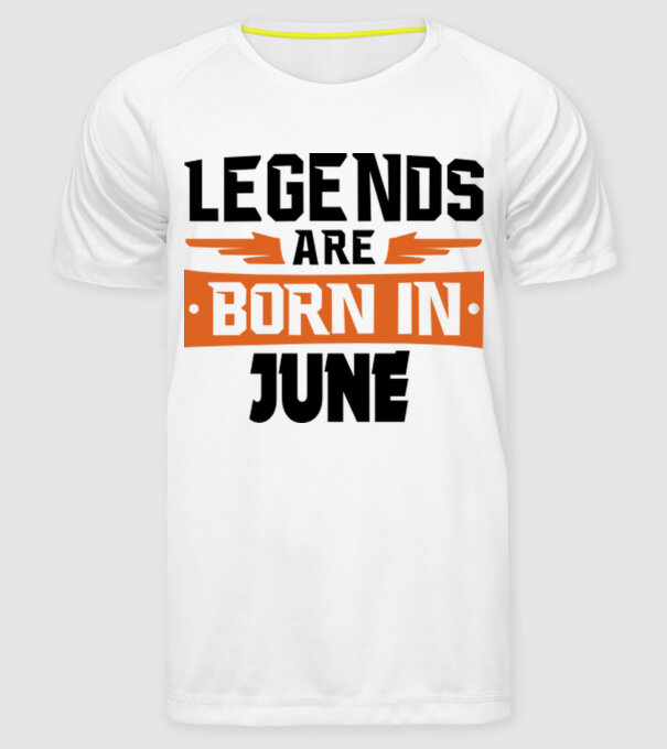Legends are born in June model alb pe tricou