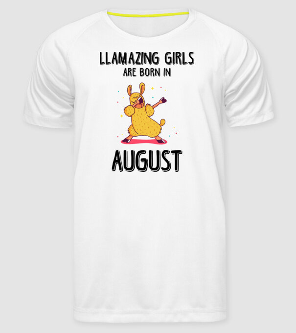 Llamazing girls are born in august black model alb pe tricou