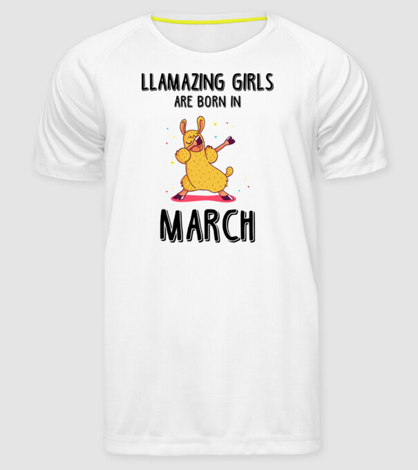 llamazing girls are born in march black model alb pe tricou