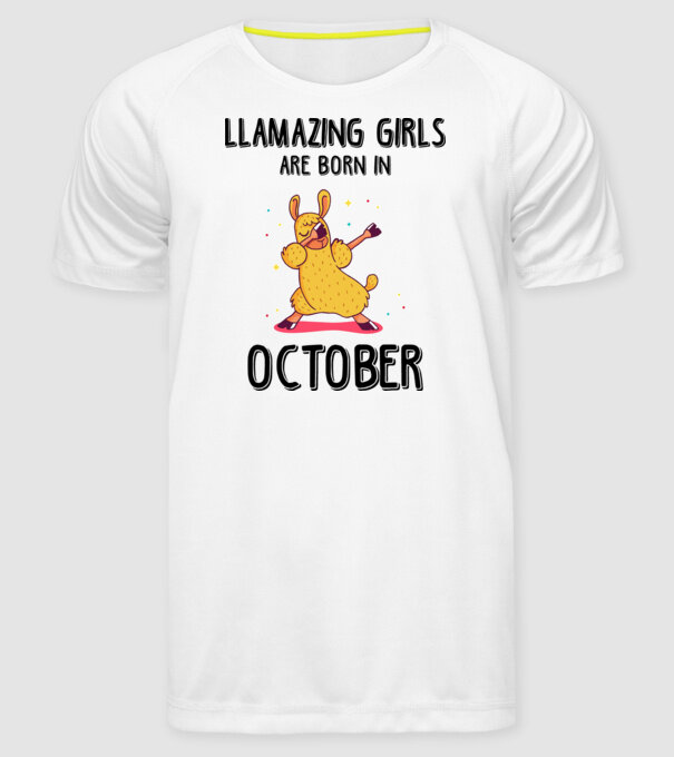 Llamazing girls are born in october black model alb pe tricou