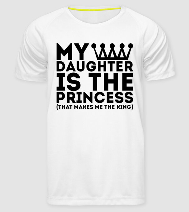 my daughter is the princess model alb pe tricou