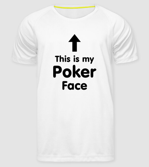 Poker Face 2 model alb pe tricou