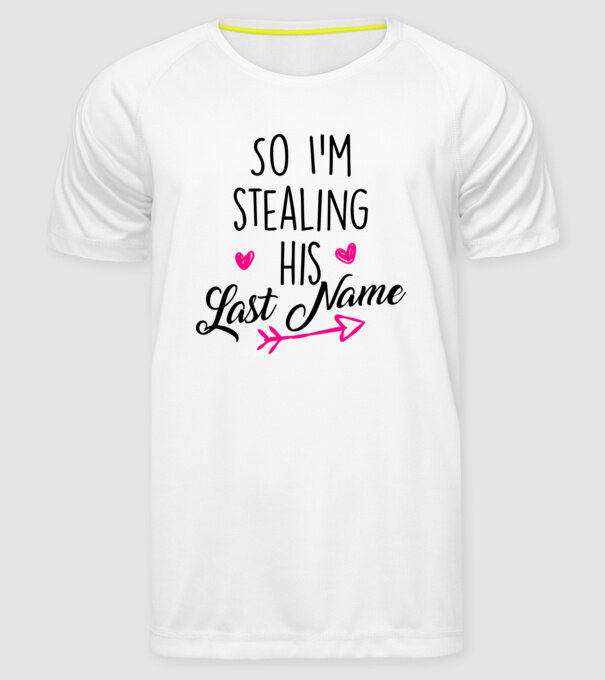 Cuplu So I stealing his last name model alb pe tricou