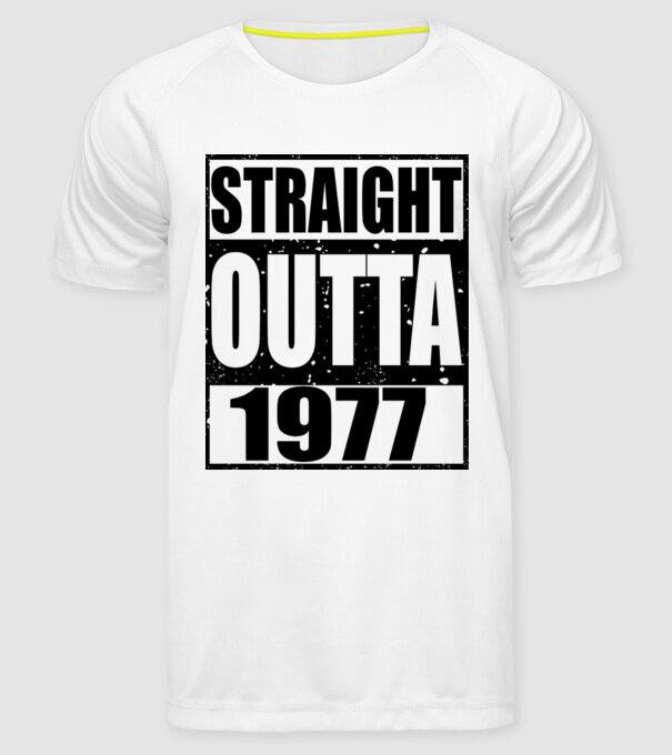 Straight Outta - 1977 model alb pe tricou
