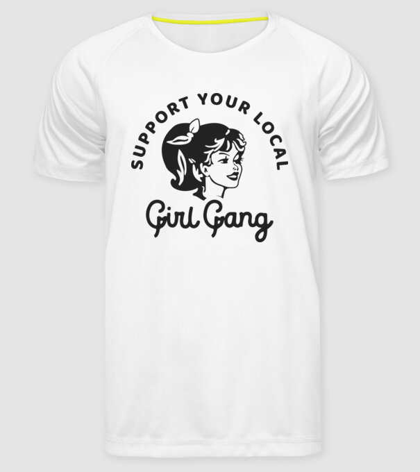 Support your local girl gang pe fond alb -01 model alb pe tricou