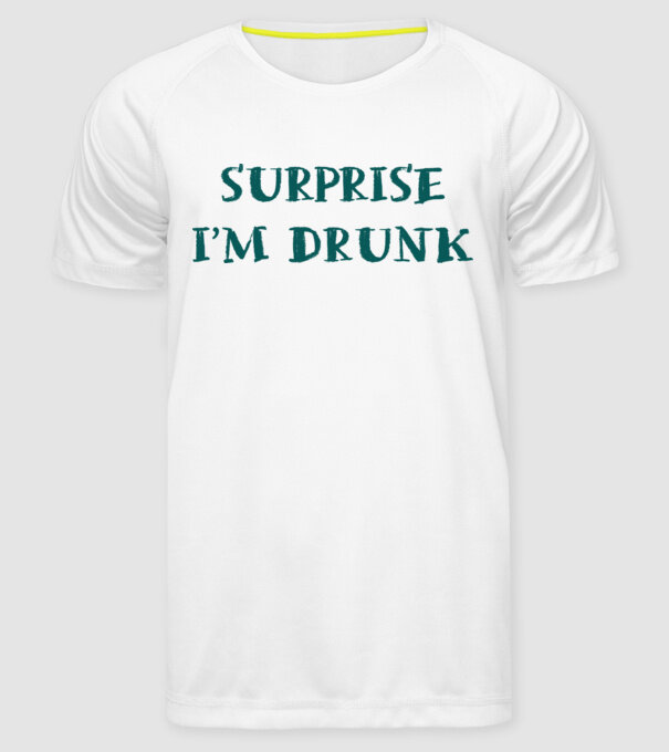 Surprise im drunk model alb pe tricou