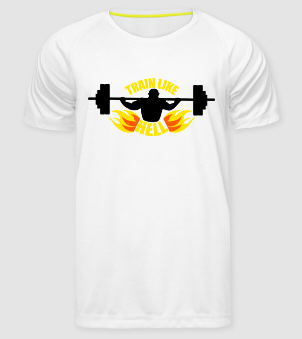 Train like hell model alb pe tricou