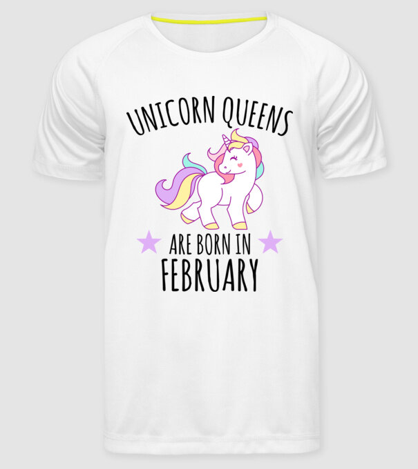 Unicorn queens are born in - February model alb pe tricou