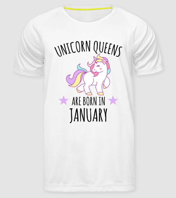 Unicorn queens are born in - January model alb pe tricou
