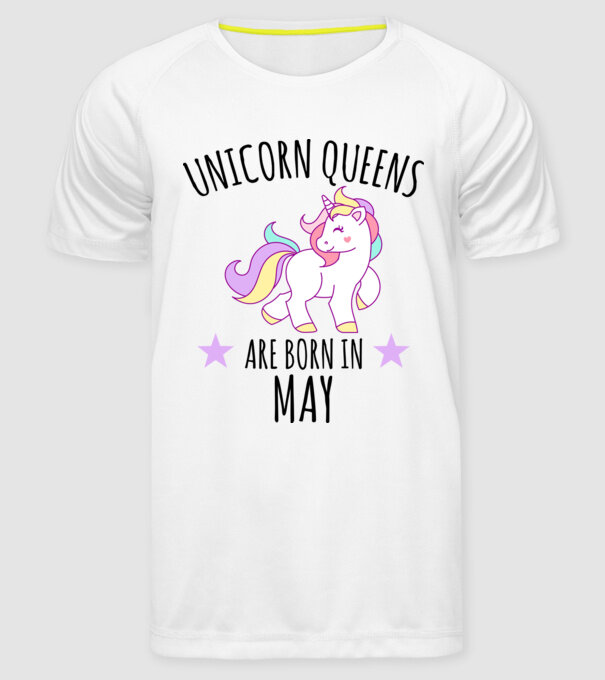 Unicorn queens are born in - May model alb pe tricou