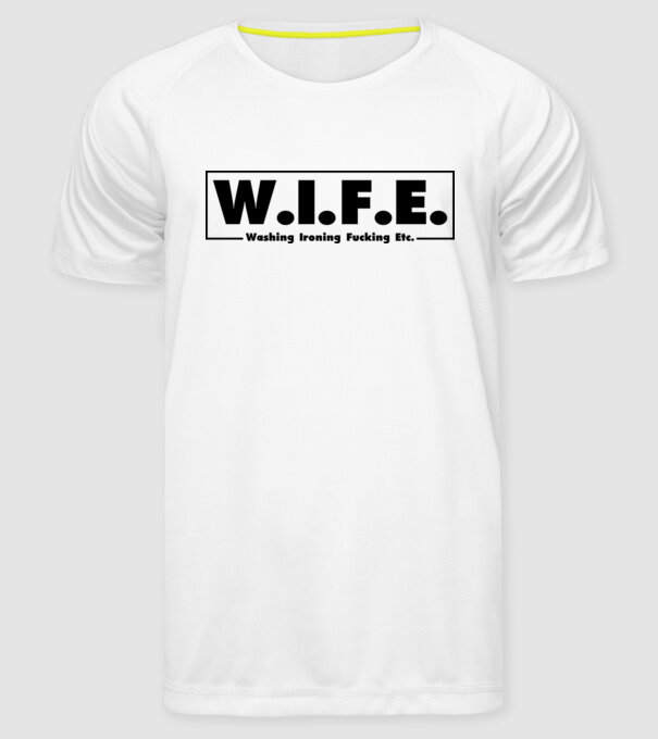 WIFE 2 model alb pe tricou