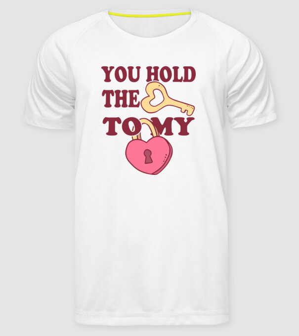 you hold the key to my heart model alb pe tricou
