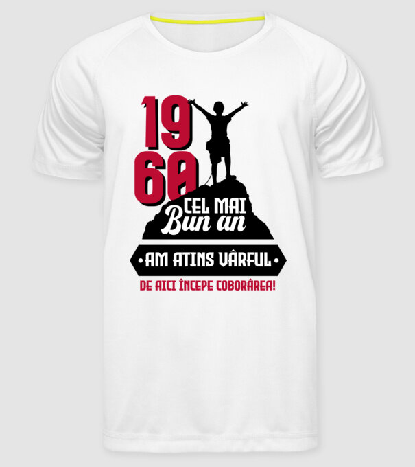 1960 cel mai bun an. Am atins vârful, de aici începe coborârea. model alb pe tricou