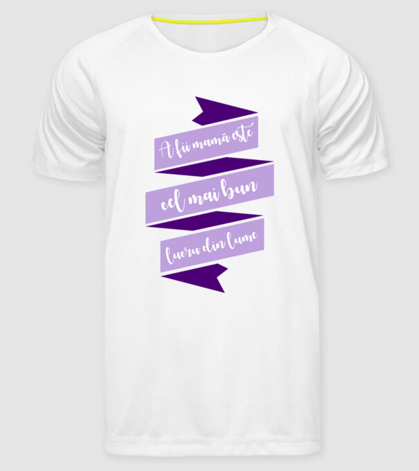 A fii mamă este cel mai bun lucru din lume model alb pe tricou
