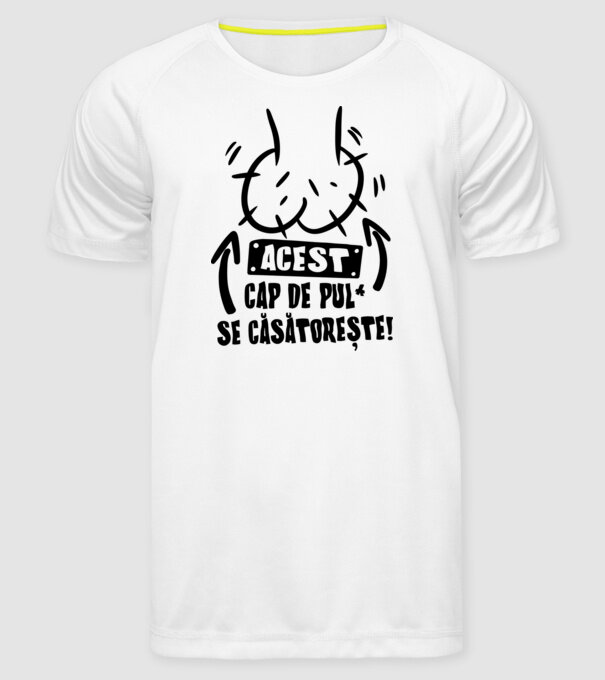 Acest - cap de pulă - se căsătorește! model alb pe tricou