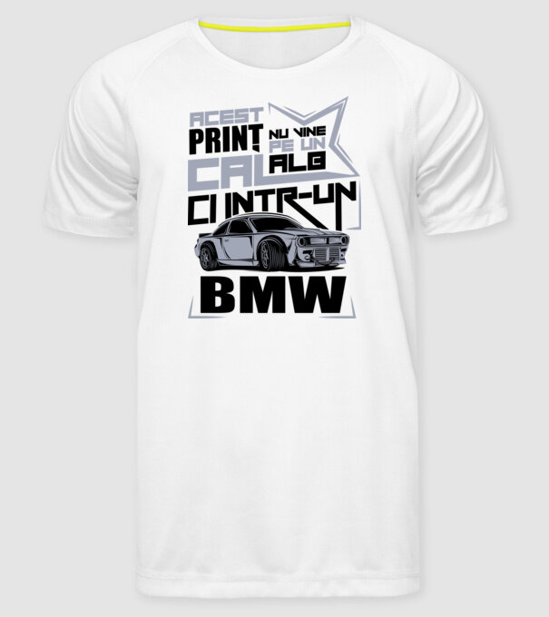 Acest prinț nu vine pe un cal alb, ci într-un BMW model alb pe tricou