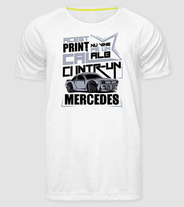 Acest prinț nu vine pe un cal alb, ci într-un Mercedes model alb pe tricou