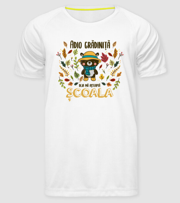 Adio grădiniță, acum sunt deja școlar model alb pe tricou