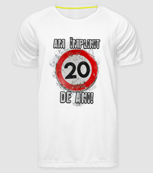 Am împlinit 20 de ani! model alb pe tricou