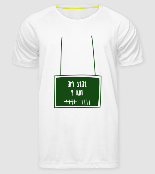 am stat 9 luni model alb pe tricou